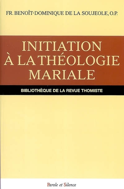 Initiation  la thologie mariale : tous les ges me diront bienheureuse