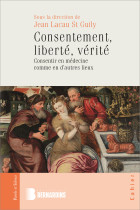 Consentement, libert�, v�rit�