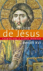 Chemins vers le silence intrieur avec la prire de Jsus