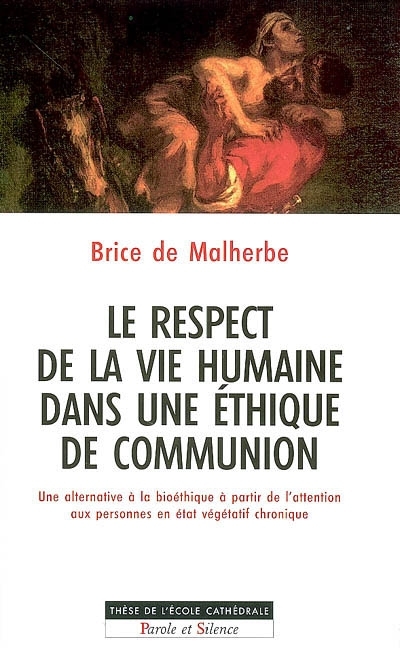 Le respect de la vie humaine dans une thique de communion