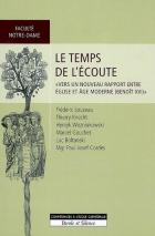 Le temps de l'coute : vers un nouveau rapport entre Eglise et ge moderne (Benot XVI)