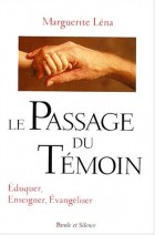 Le passage du tmoin : duquer, enseigner, vangliser