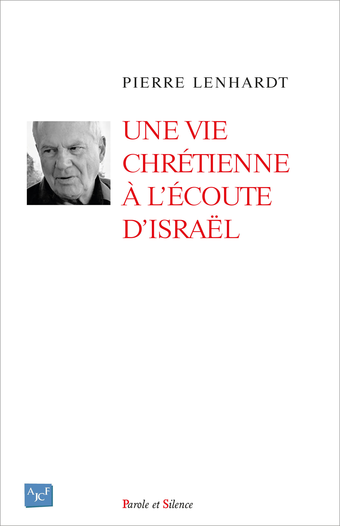 Une vie chrtienne  l'coute d'Isral