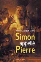 Simon appel Pierre : sur les pas d'un homme  la suite de Dieu