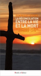 La rconciliation entre la vie et la mort