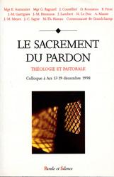 Le sacrement du pardon : thologie et pastorale