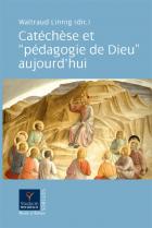 Catchse et pdagogie de Dieu aujourd'hui