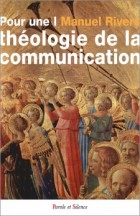 Pour une thologie de la communication