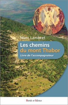 Les chemins du Thabor accompagnateur