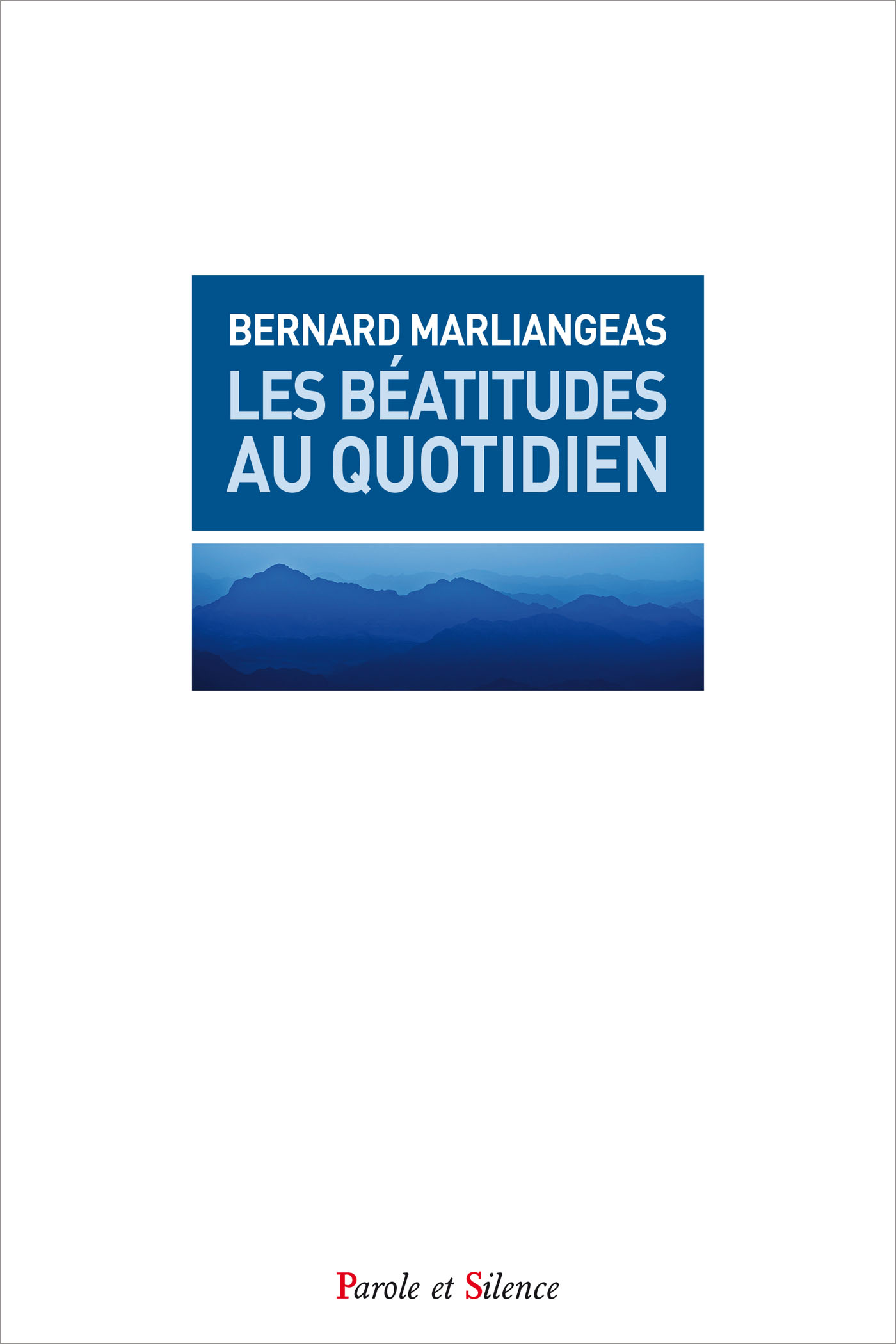 Les Batitudes au quotidien