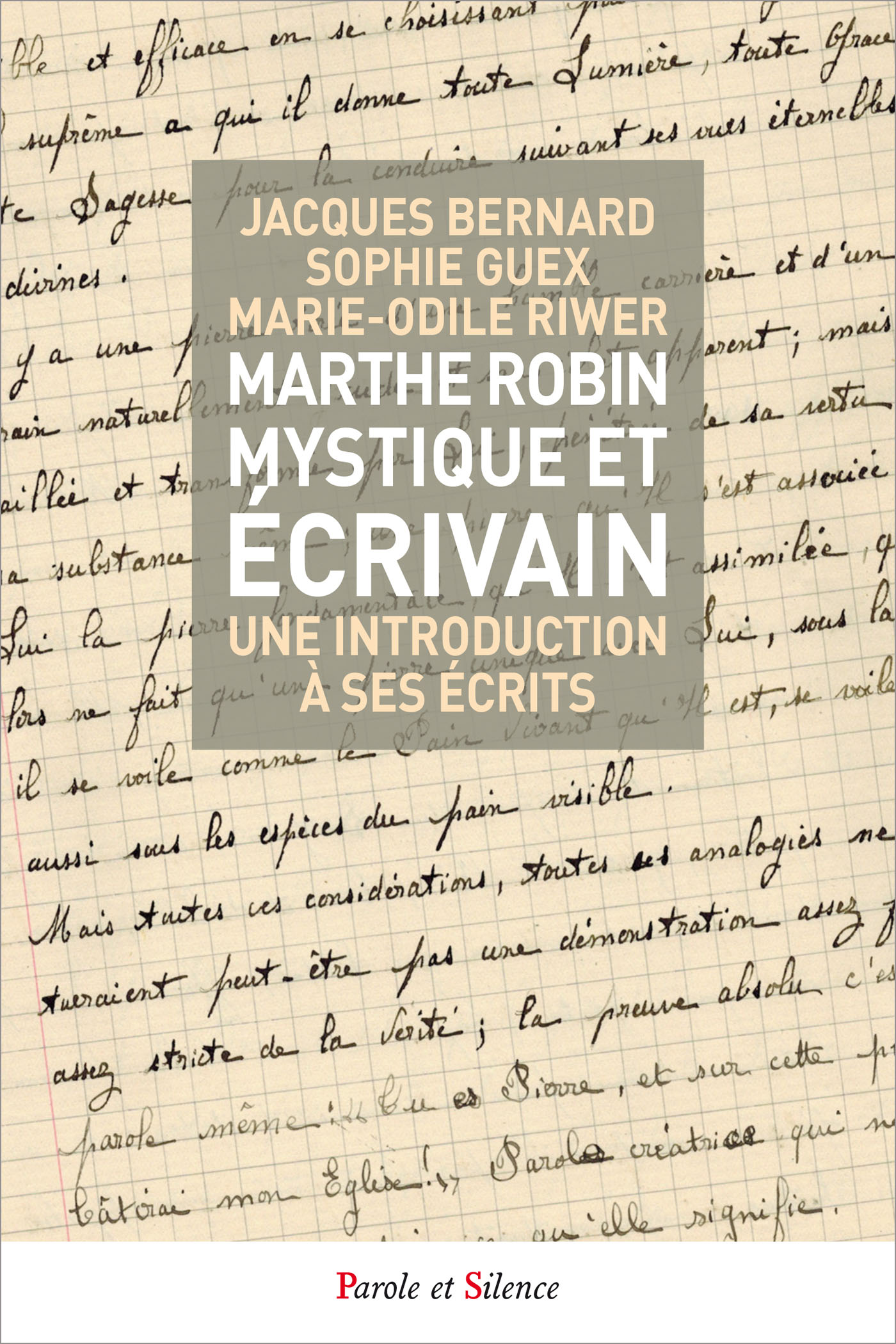 Marthe Robin, mystique et crivain