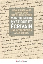 Marthe Robin, mystique et écrivain