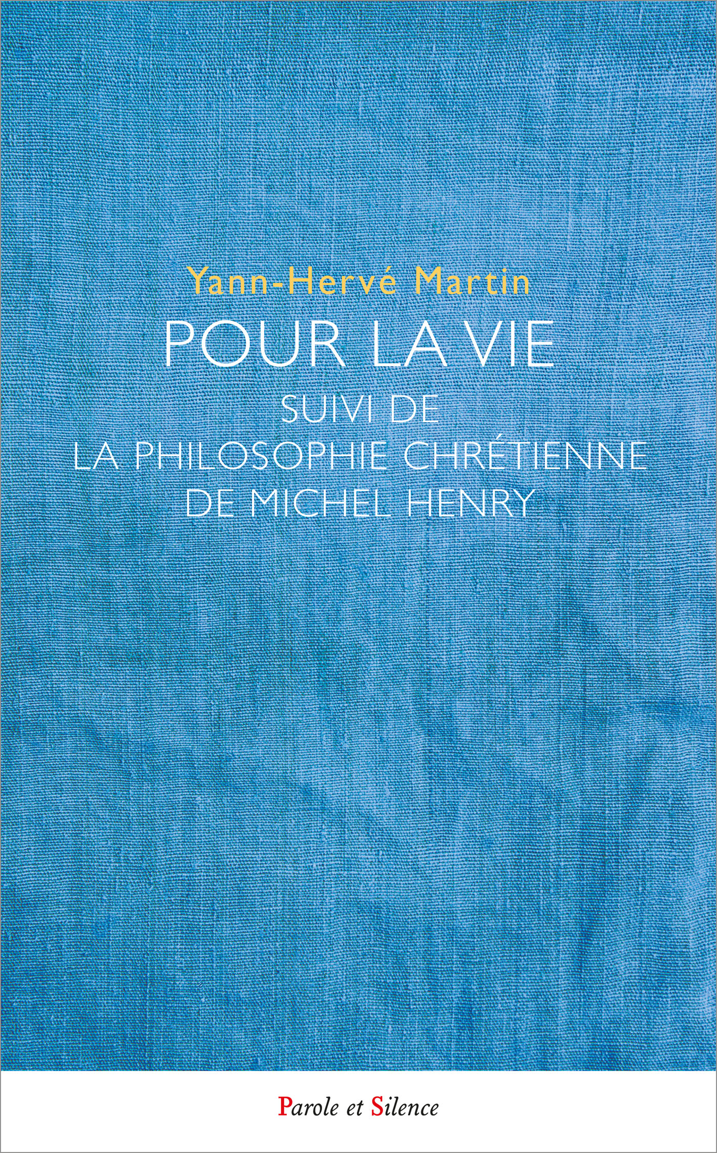 Pour la Vie