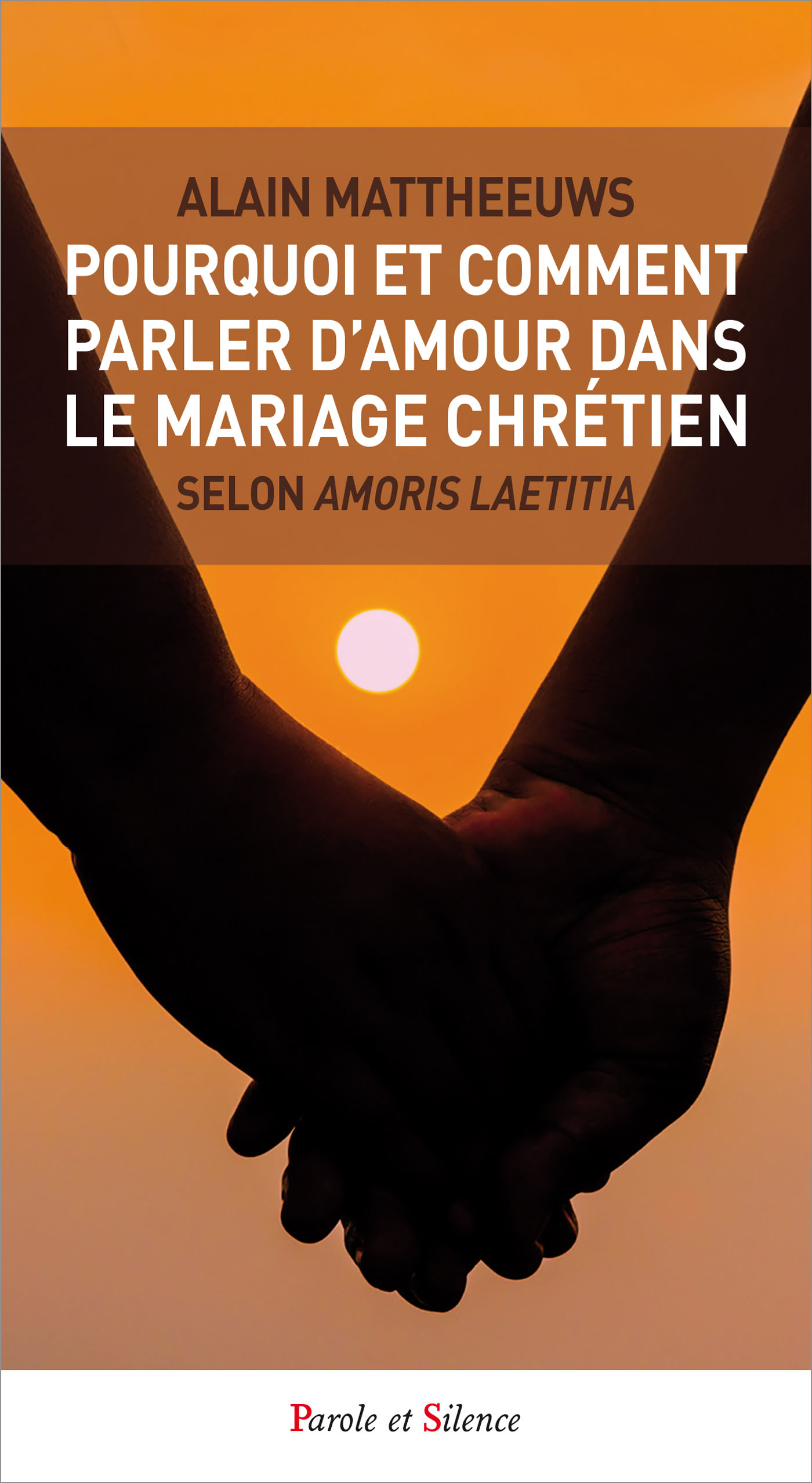 Pourquoi et comment parler d'amour dans le mariage chrtien