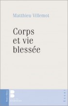 Corps et vie blesse