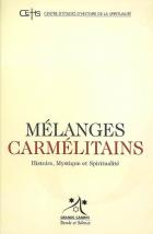 Mlanges carmlitains, n 5. Histoire, mystique et spiritualit