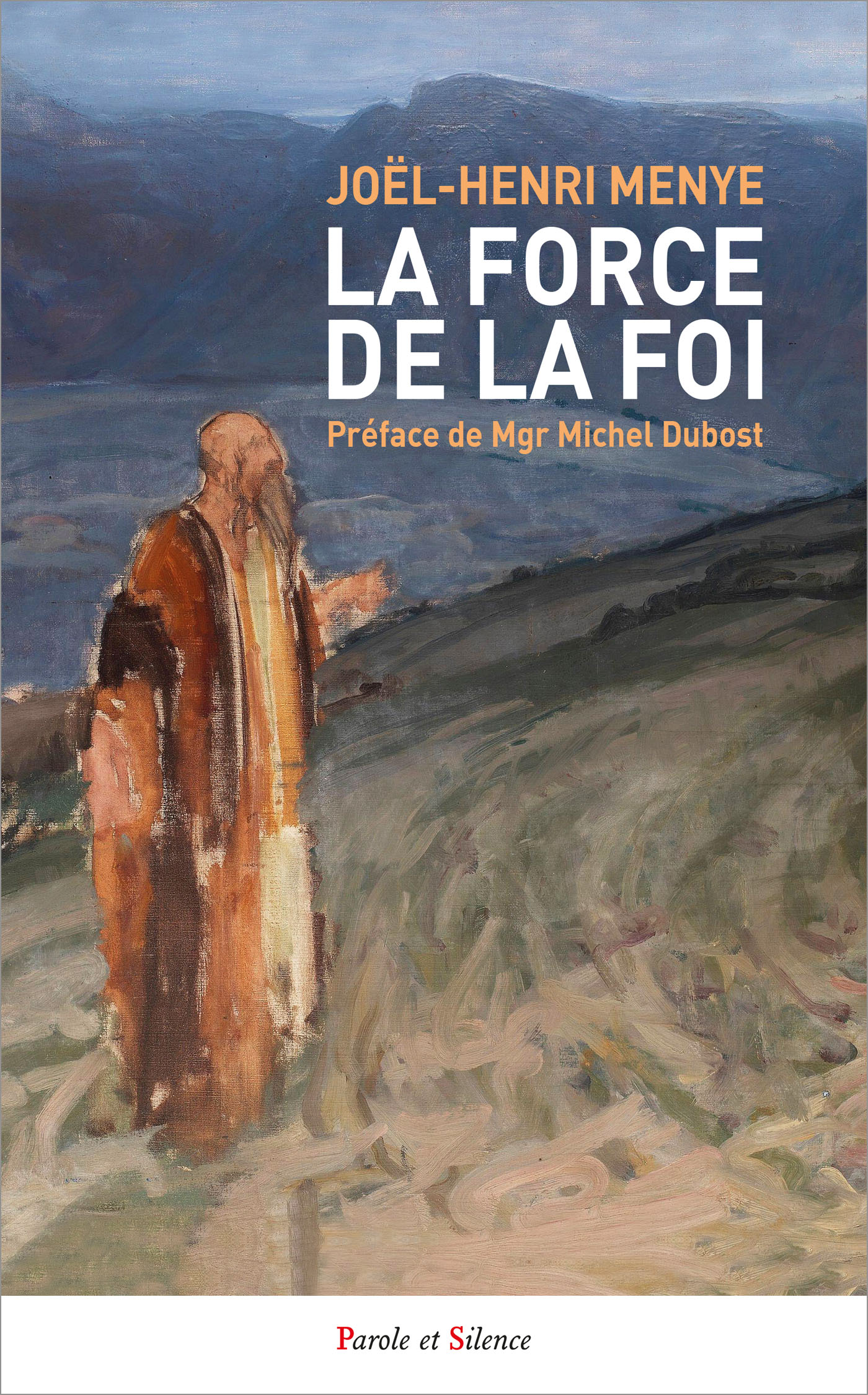 La force de la foi