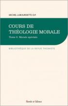 Cours de théologie morale. Tome II