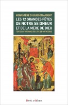 Les 12 grandes ftes de Notre Seigneur et de la Mre de Dieu