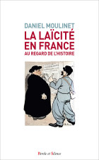 La laïcité en France au regard de l'histoire