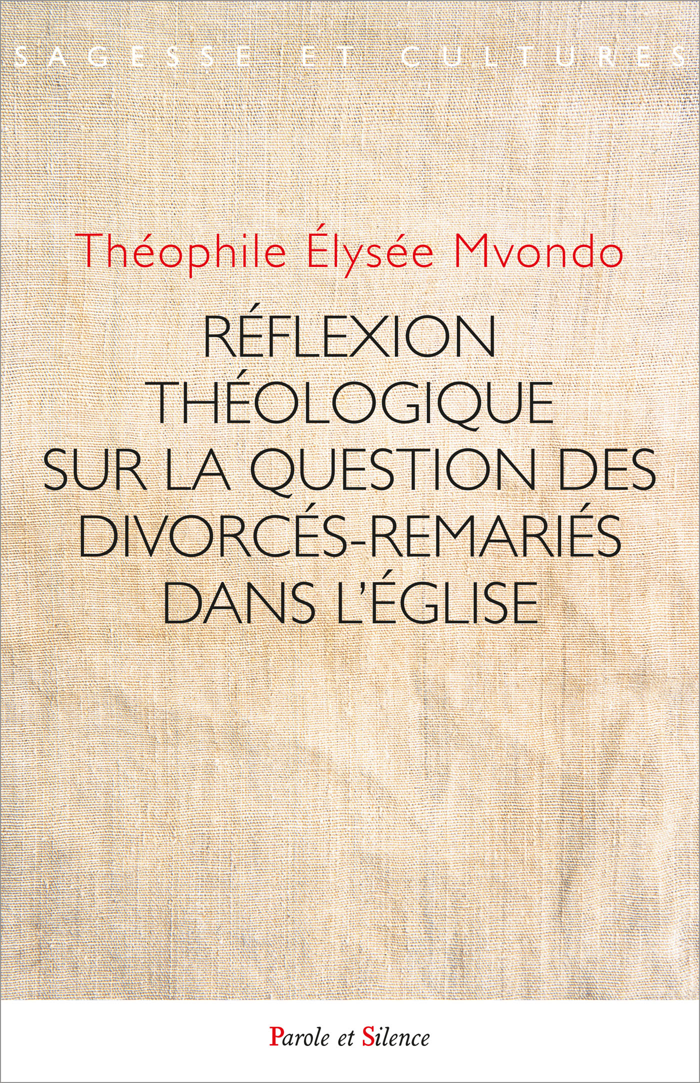 Rflexion thologique sur la question des divorcs-remaris dans lglise