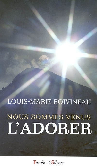 Nous sommes venus l'adorer