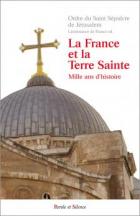 La France et la Terre sainte (2e éd)