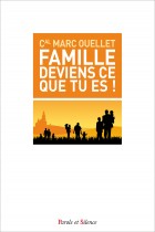 Famille deviens ce que tu es !