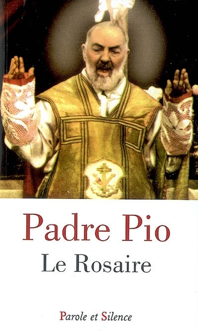 Le Rosaire avec Padre Pio