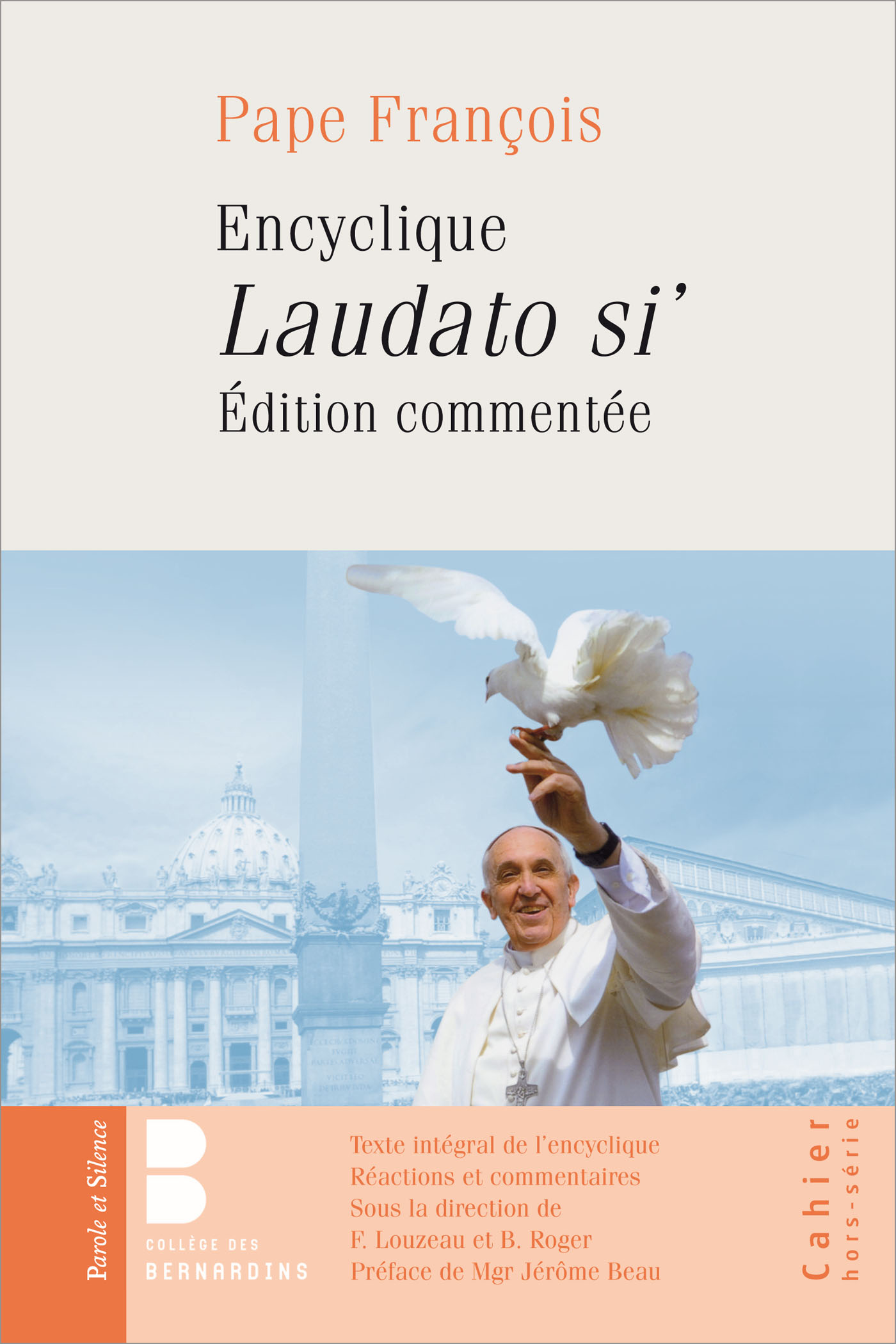 Laudato si' - Encyclique sur l'cologie - Dbats, ractions, prsentation