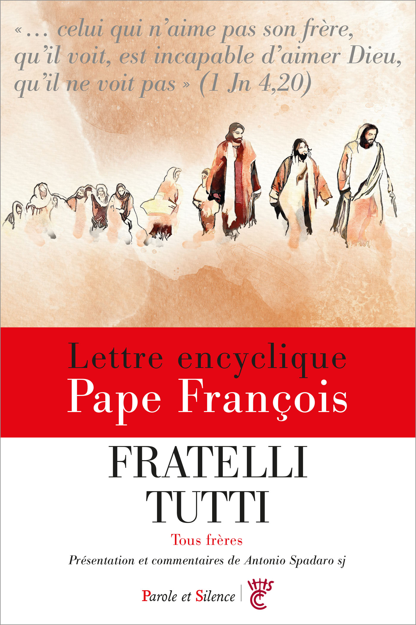 Fratelli tutti - Tous frres - Encyclique