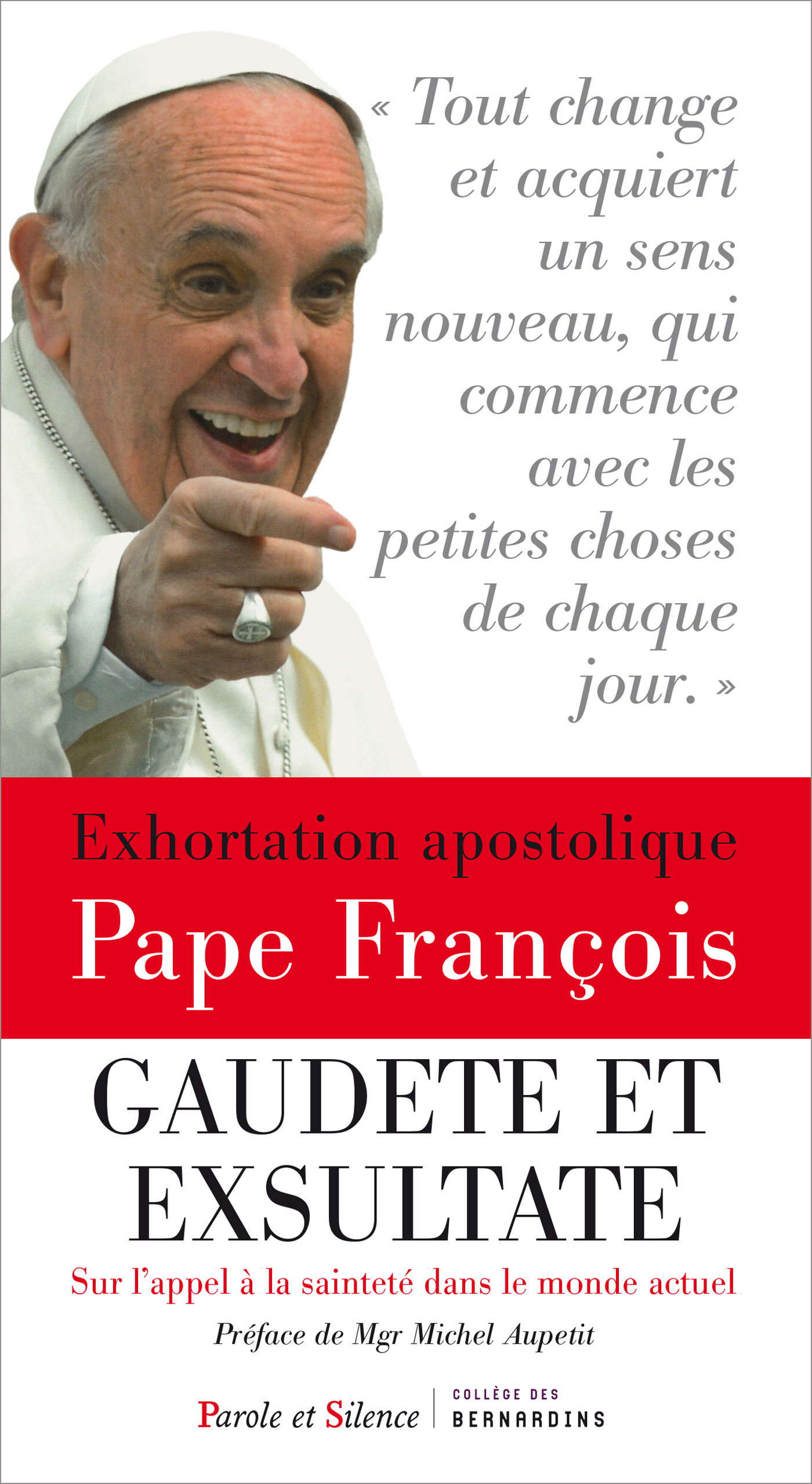 Exhortation apostolique sur la saintet - Gaudete et exsultate