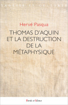 Thomas d’Aquin et la destruction de la métaphysique