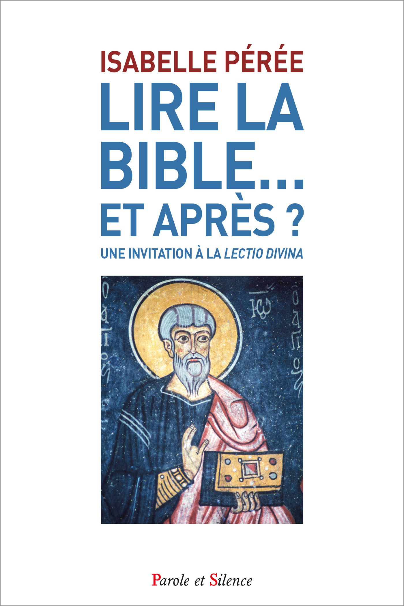 Lire la Bible et aprs ?