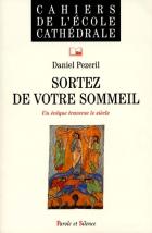 Sortez de votre sommeil