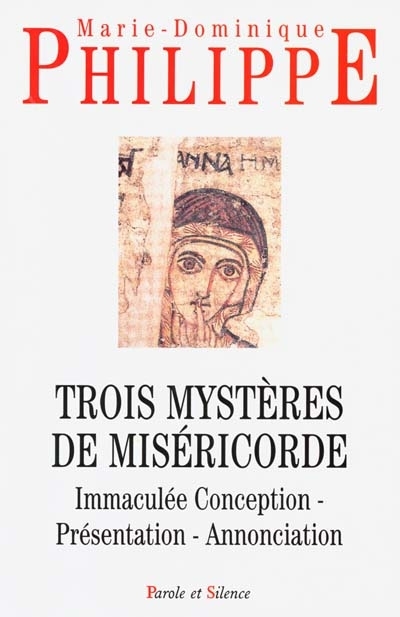 Trois mystères de miséricorde