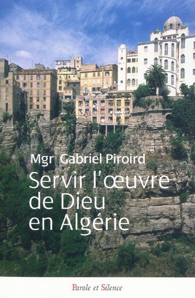 Servir l'uvre de Dieu en Algrie