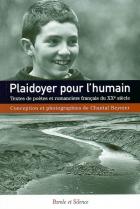 Plaidoyer pour l'humain : textes de potes et romanciers franais du XXe sicle