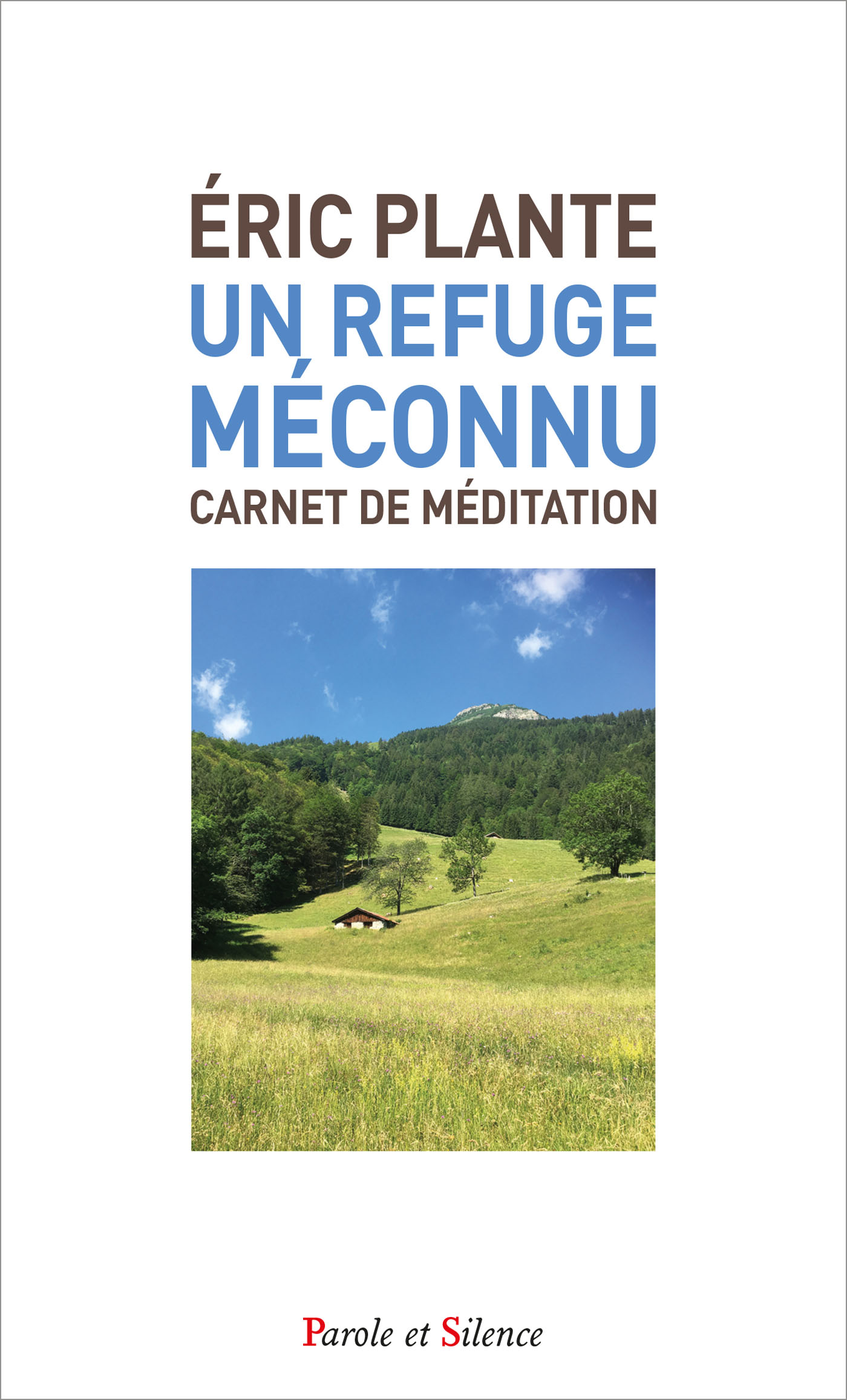 Un refuge mconnu