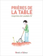 Prires de la table inspires de Laudato Si