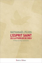 LEsprit Saint, ou la Pudeur de Dieu