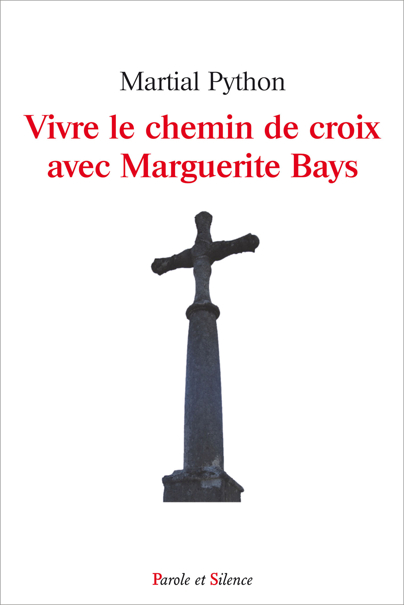 Vivre le chemin de croix avec Marguerite Bays