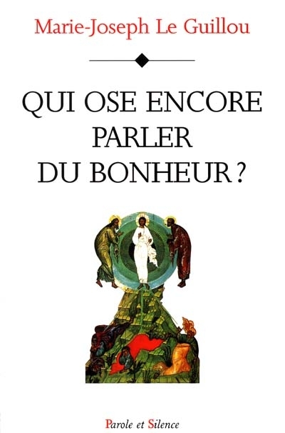 Qui ose encore parler du bonheur ?