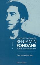 Rencontres autour de Benjamin Fondane, pote et philosophe : actes du colloque de Royaumont 24, 25 et 26 avril 1998