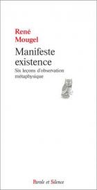 Manifeste existence