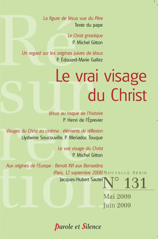 Rsurrection, n 131. Le vrai visage du Christ