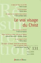 Rsurrection, n 131. Le vrai visage du Christ