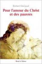 Pour l'amour du Christ et des pauvres