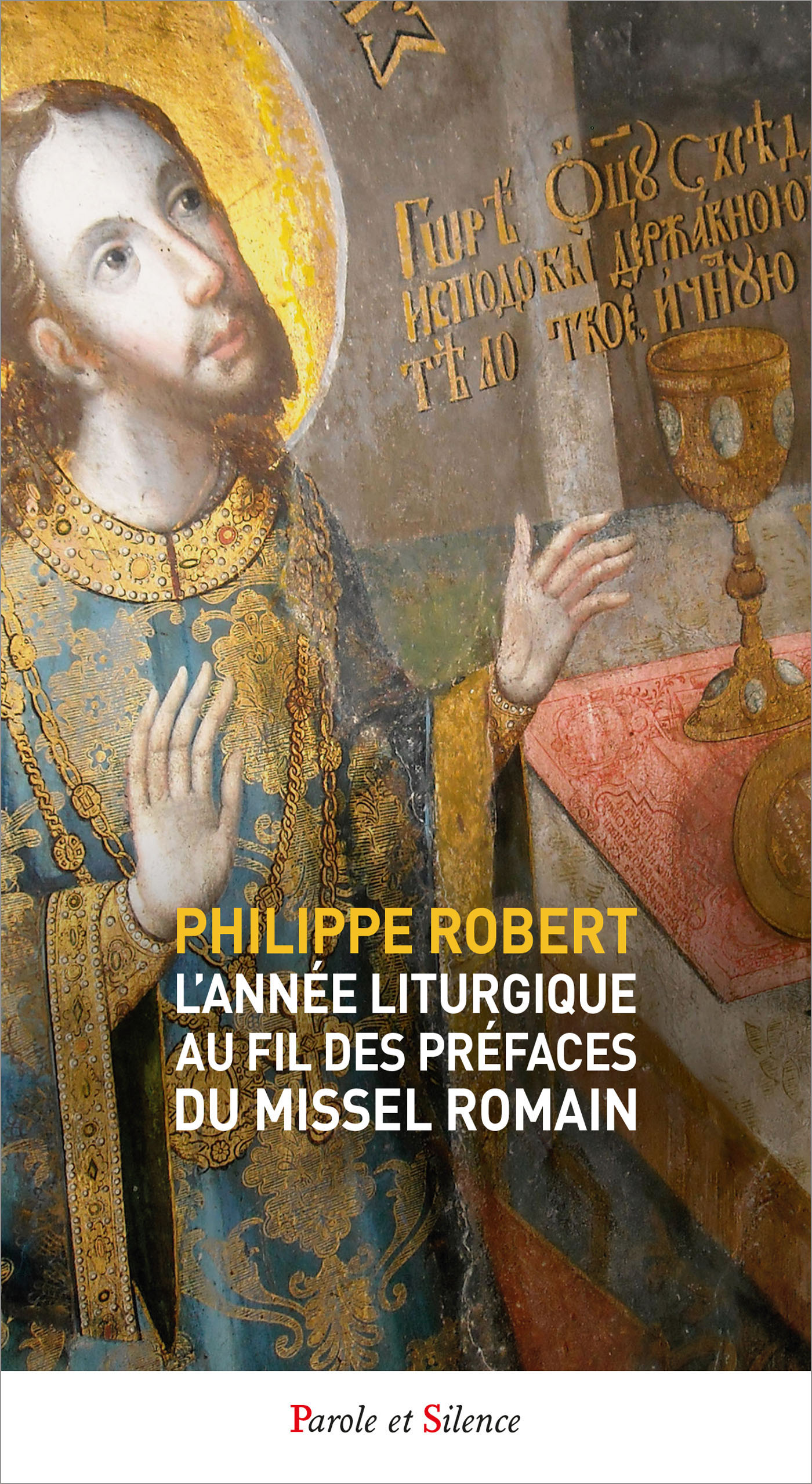 LAnne liturgique au fil des Prfaces du Missel romain