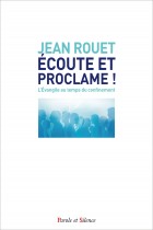 Ecoute et proclame !